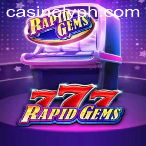 Discovering RapidGems777: A New Adventure in the World of Casinoly